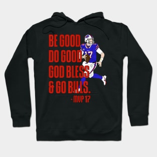 Josh Be Good Do Good God Bless Go Bills MVP 17 Josh MVP Hoodie